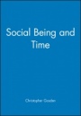 Social Being and Time - ISBN 9780631190233