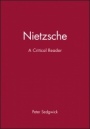 Nietzsche: A Critical Reader - ISBN 9780631190455