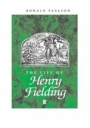 The Life of Henry Fielding: A Critical Biography - ISBN 9780631191469