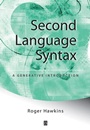Second Language Syntax: A Generative Introduction - ISBN 9780631191834