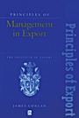 Principles of Management in Export: The Institute of Export - ISBN 9780631191940