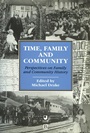 Time, Family and Community: Perspectives on Family and Community History - ISBN 9780631192374