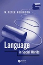 Language in Social Worlds - ISBN 9780631193357