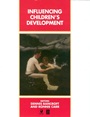 Influencing Childrens Development - ISBN 9780631194224