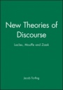 New Theories of Discourse: Laclau, Mouffe and Zizek - ISBN 9780631195580