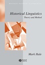 Historical Linguistics: Theory and Method - ISBN 9780631196617