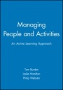 Managing People and Activities: An Active Learning Approach - ISBN 9780631196747