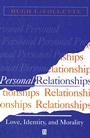 Personal Relationships: Love, Identity, and Morality - ISBN 9780631196853