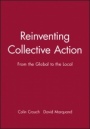 Reinventing Collective Action: From the Global to the Local - ISBN 9780631197218