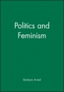 Politics and Feminism - ISBN 9780631198130