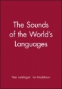 The Sounds of the Worlds Languages - ISBN 9780631198154