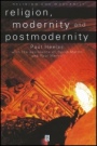 Religion, Modernity and Postmodernity - ISBN 9780631198475