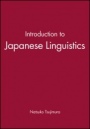 Introduction to Japanese Linguistics - ISBN 9780631198567