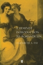 A Feminist Introduction to Romanticism - ISBN 9780631198956