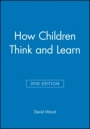 How Children Think and Learn - ISBN 9780631200079
