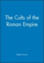 The Cults of the Roman Empire - ISBN 9780631200468