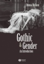 Gothic and Gender: An Introduction - ISBN 9780631200499
