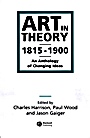 Art in Theory 1815–1900: An Anthology of Changing Ideas - ISBN 9780631200666