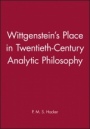 Wittgensteins Place in Twentieth–Century Analytic Philosophy - ISBN 9780631200994