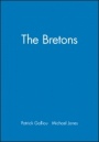 The Bretons - ISBN 9780631201052