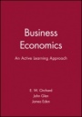 Business Economics: An Active Learning Approach - ISBN 9780631201793