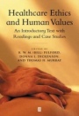 Healthcare Ethics and Human Values: An Introductory Text with Readings and Case Studies - ISBN 9780631202233