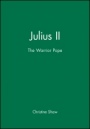 Julius II: The Warrior Pope - ISBN 9780631202820