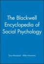 The Blackwell Encyclopedia of Social Psychology - ISBN 9780631202899