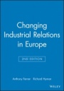 Changing Industrial Relations in Europe - ISBN 9780631205500