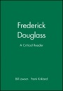 Frederick Douglass: A Critical Reader - ISBN 9780631205784