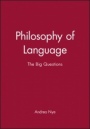 Philosophy of Language: The Big Questions - ISBN 9780631206026