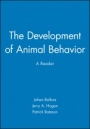 The Development of Animal Behavior: A Reader - ISBN 9780631207085
