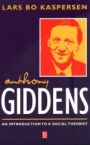 Anthony Giddens: An Introduction to a Social Theorist - ISBN 9780631207337