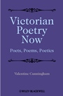 Victorian Poetry Now: Poets, Poems and Poetics - ISBN 9780631208266