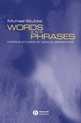 Words and Phrases: Corpus Studies of Lexical Semantics - ISBN 9780631208327