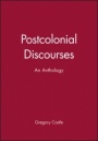 Postcolonial Discourses: An Anthology - ISBN 9780631210054