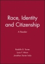 Race, Identity and Citizenship: A Reader - ISBN 9780631210221