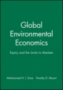 Global Environmental Economics: Equity and the Limits to Markets - ISBN 9780631210306