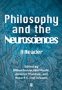 Philosophy and the Neurosciences: A Reader - ISBN 9780631210443