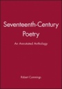 Seventeenth–Century Poetry: An Annotated Anthology - ISBN 9780631210658
