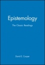 Epistemology: The Classic Readings - ISBN 9780631210870