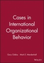 Cases in International Organizational Behavior - ISBN 9780631211273