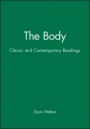 The Body: Classic and Contemporary Readings - ISBN 9780631211853