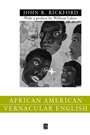 African American Vernacular English: Features, Evolution, Educational Implications - ISBN 9780631212454