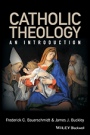 Catholic Theology: An Introduction - ISBN 9780631212966
