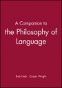 A Companion to the Philosophy of Language - ISBN 9780631213260