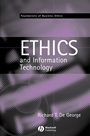 The Ethics of Information Technology and Business - ISBN 9780631214243