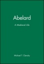 Abelard: A Medieval Life - ISBN 9780631214441