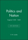 Politics and Nation: England 1450 – 1660 - ISBN 9780631214601