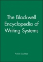 The Blackwell Encyclopedia of Writing Systems - ISBN 9780631214816